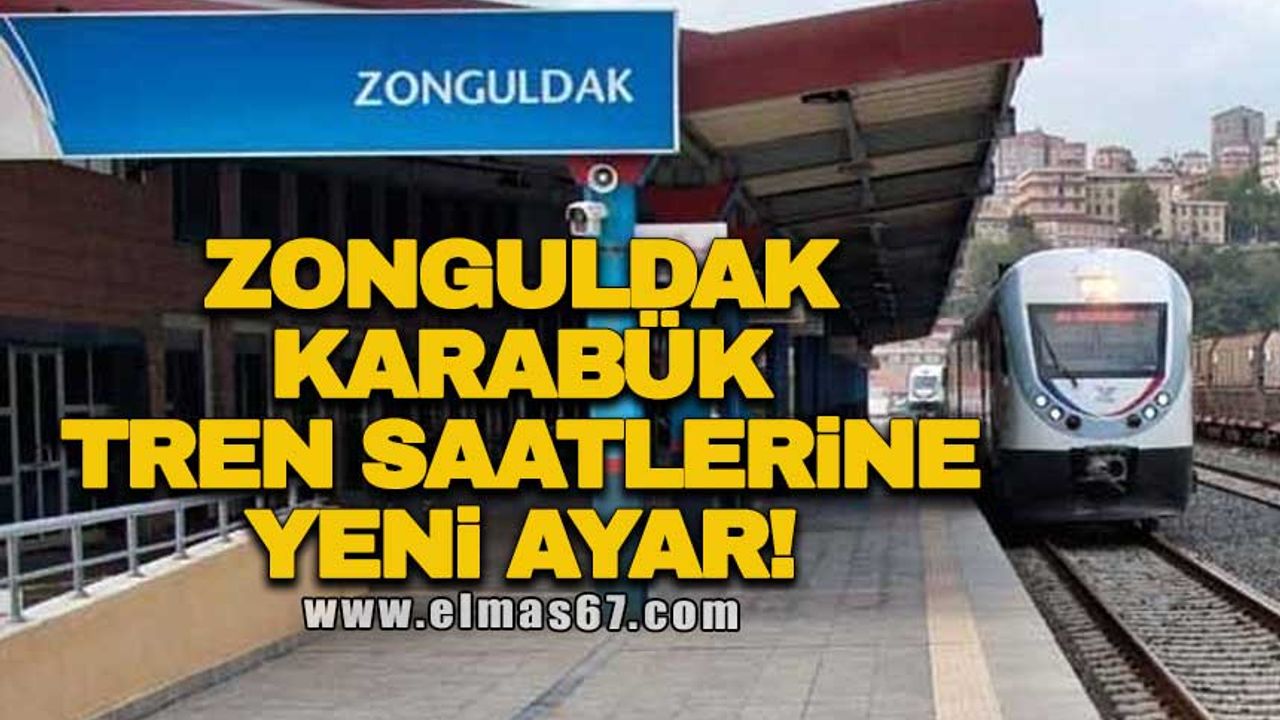 Zonguldak-Karabük tren saatlerine yeni ayar!