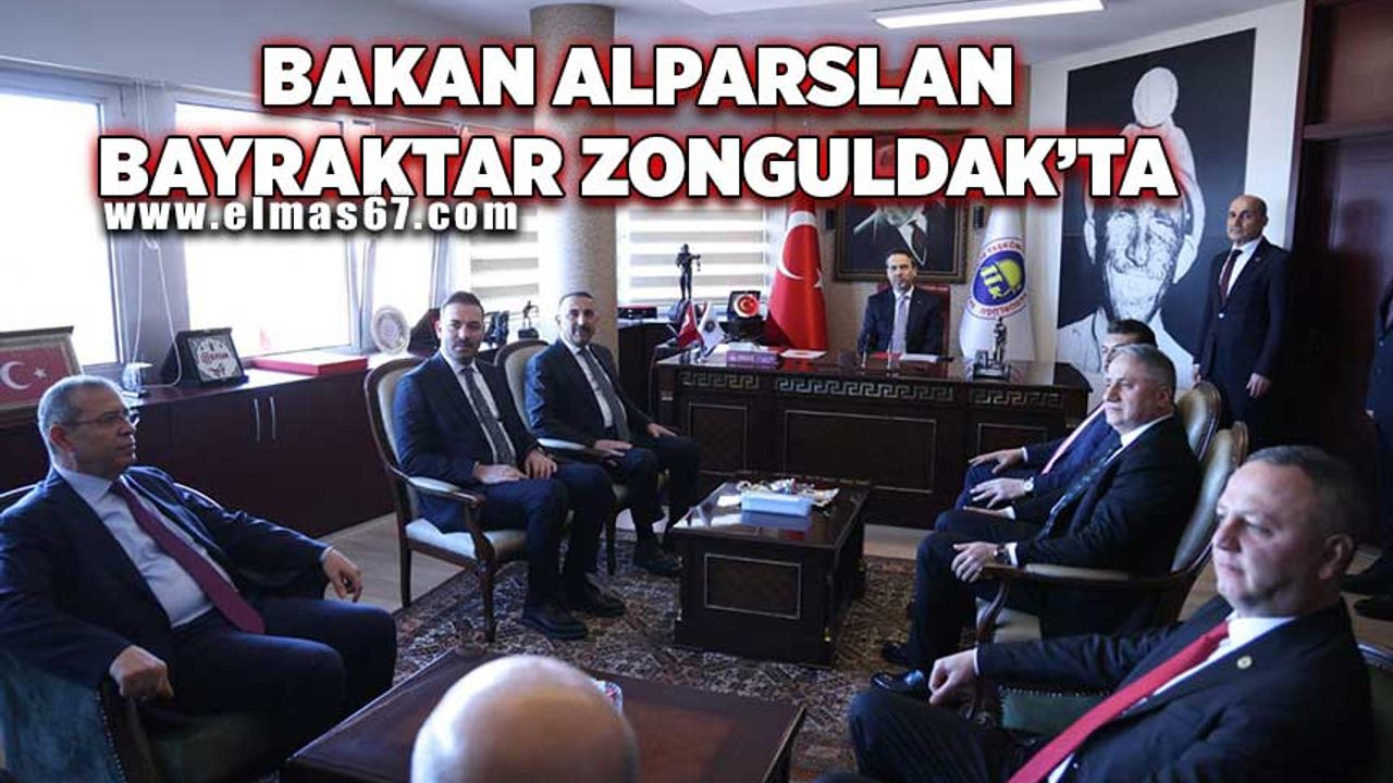 Bakan Alparslan Bayraktar Zonguldak’a geldi