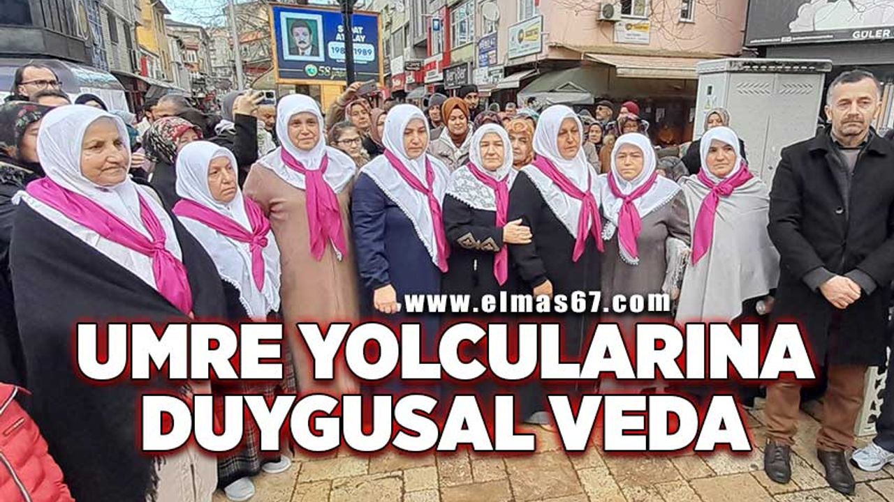 Zonguldak'ta umre yolcularına duygusal veda