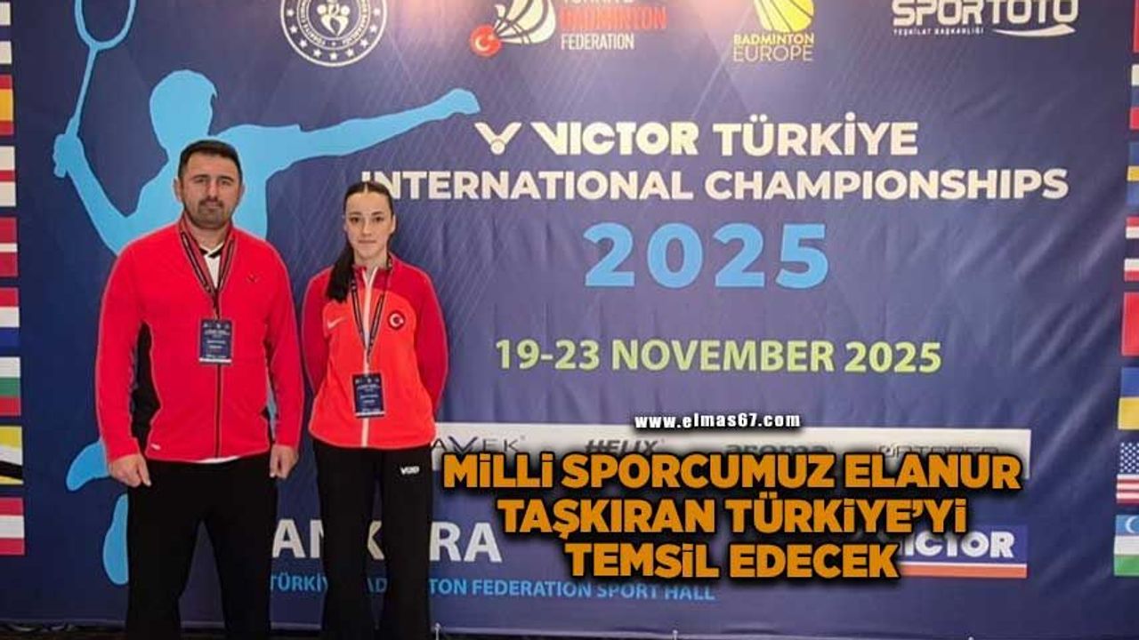 Milli sporcumuz Elanur Taşkıran Türkiye’yi temsil edecek - Elmas ...