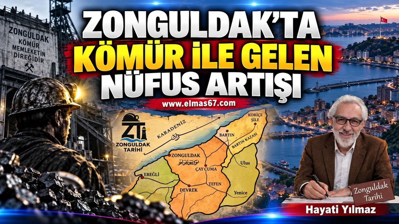 Zonguldak’ta Kömür İle Gelen Nüfus Artışı