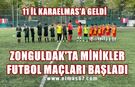 Zonguldak’ta futbol şöleni başlıyor
