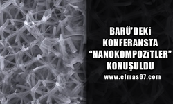 BARÜ’deki konferansta “Nanokompozitler” konuşuldu
