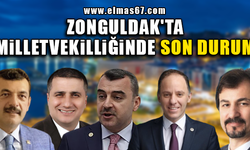 Zonguldak'ta Milletvekilliğinde son durum