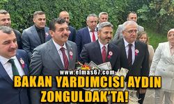 Bakan Yardımcısı Aydın Zonguldak'ta!