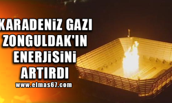 Karadeniz gazı, Zonguldak'ın enerjisini artırdı