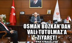 Osman Bozkan'dan Vali Tutulmaz'a ziyaret!