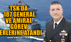 TSK’da 187 general ve amiral görev yerlerine atandı