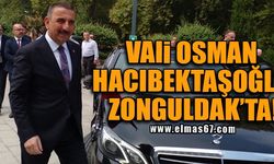 Vali Osman Hacıbektaşoğlu Zonguldak’ta!