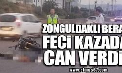 Zonguldaklı Berat feci kazada can verdi!