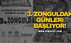 3. Zonguldak günleri başlıyor