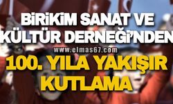 BİRİKİM KÜLTÜR VE SANAT DERNEĞİNDEN 100. YILA YAKIŞIR KUTLAMA