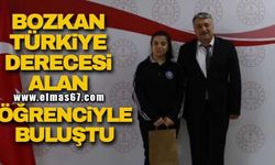 Bozkan Türkiye derecesi alan öğrenciyle buluştu
