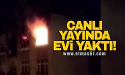 Canlı yayında evi yaktı!