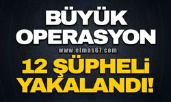 Zonguldak'ta çeşitli suçlardan aranan 12 şüpheli yakalandı!