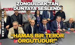 Zonguldak'tan dünyaya seslendi! "Hamas bir terör örgütüdür"