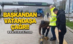 Başkandan vatandaşa çağrı!