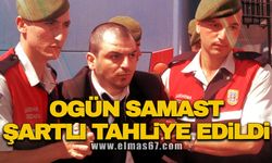 Ogün Samast şartlı tahliye edildi