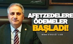 Afetzedelere ödemeler başladı!