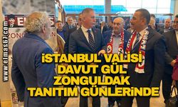 İstanbul Valisi Davut Gül Zonguldak tanıtım günlerinde