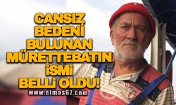 Cansız bedeni bulunan mürettebatın ismi belirlendi