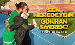 Sen neredeydin Gökhan Siverek?