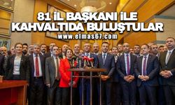 81 il başkanı ile kahvaltıda buluştular