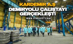 KARDEMİR A.Ş Demiryolu çalıştayı gerçekleşti