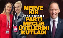 Merve Kır parti meclis üyelerini kutladı