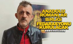 Anadolu Romanlar Birliği Federasyonu kurulacak