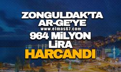 Zonguldak’ta AR-GE’ye 964 milyon lira harcandı