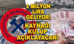 1 milyon lira geliyor... Kaynağı kulüp açıklayacak