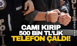 CAMI KIRIP 500 BİN TL'LİK TELEFON ÇALDI!