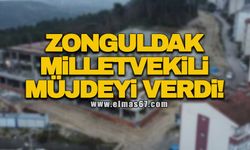 Zonguldak Milletvekili müjdeyi verdi