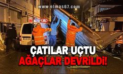 ÇATILAR UÇTU, AĞAÇLAR DEVRİLDİ!