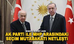 AK Parti ile MHP arasındaki seçim mutabakatı netleşti