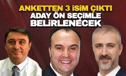 ANKETTEN 3 İSİM ÇIKTI... ADAY ÖN SEÇİMLE BELİRLENECEK!