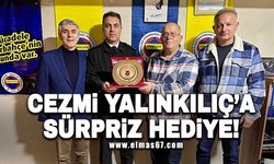 Cezmi Yalınkılıç’a sürpriz hediye!