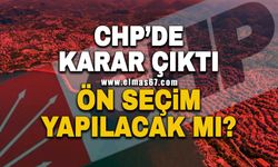 CHP’de karar çıktı: Ön seçim yapılacak mı?