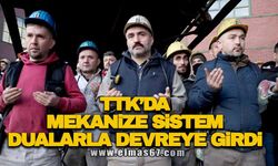 TTK’da mekanize sistem dualarla devreye girdi