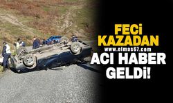 Feci kazadan acı haber