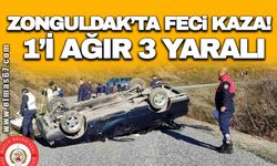 Zonguldak’ta feci kaza! 1’i ağır, 3 yaralı