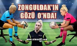 Zonguldak’ın gözü Elif Köroğlu’ün üstünde olacak!