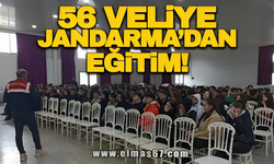 56 VELİYE JANDARMA'DAN EĞİTİM!