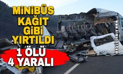 Minibüs kağıt gibi yırtıldı: 1 ölü, 4 yaralı