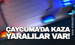 ÇAYCUMA'DA KAZA... YARALILAR VAR!