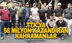 TTK’ya 58 milyon kazandıran kahramanlar!