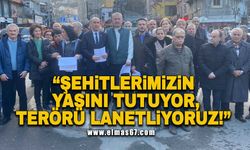 CHP Zonguldak İl Başkanlığı: "Şehitlerimizin Yasını Tutuyor, Terörü Lanetliyoruz!"