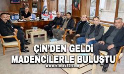 Çin’den geldi, madencilerle buluştu