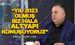 "Yıl 2023 olmuş biz hala Ereğli'de altyapı konuşuyoruz"